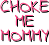 chockmemommy