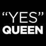 QueenYes