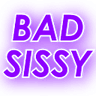 SissyBad