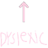 dyslexic