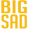 bigsad