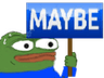 pepeMaybe