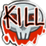 Kill