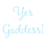 YESGODDESS