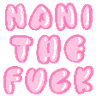 NaniTheFuck