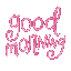 Goodmornings