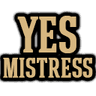 ft6_YesMistress