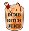 dumbbitchjuice