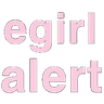EgirlAlert
