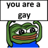 pepe_you_are_a_gay