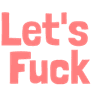 LetsFuck