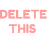 DELETETHIS