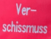 Verschissen