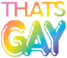 thatsgay