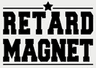 retardmagnet