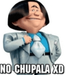 NO_CHUPALA_XD