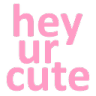 heyurcute