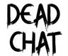 deadchat