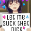 Let_Me_suck_that_Dick