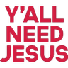 txtYallNeedJesus