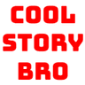 coolstorybro