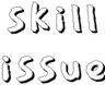 skill_issue