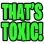 thats_toxic