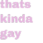 wowkindagay