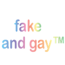 fake and gay