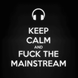 Fuck The Mainstream