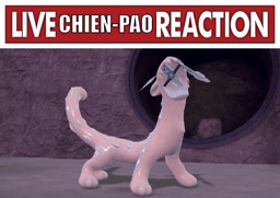 live chien-pao reaction