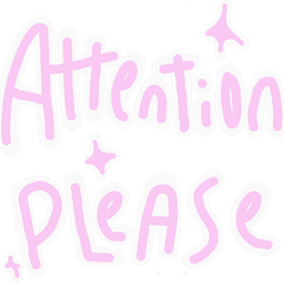 Attention Please