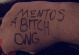 Mentos a bitch ONG 