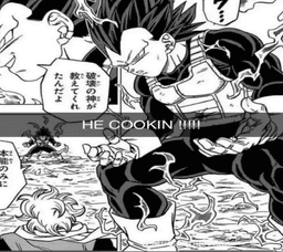He’s cooking