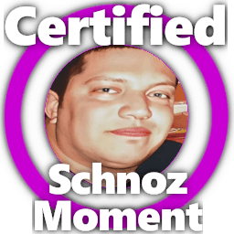 Certified Schnoz Moment