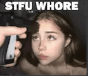 stfu whore