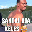 santai aja