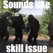 skill issue