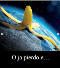 O ja pierdole...
