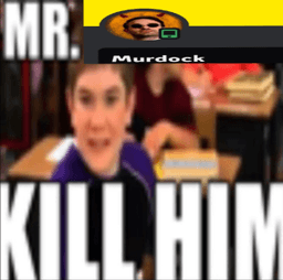 Mudrock kill him