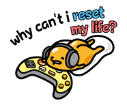 gamer gudetama reset my life