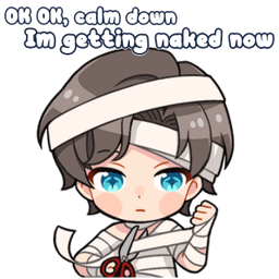 Calm down, im getting naked no