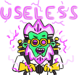 Useless