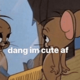 dang im cute