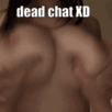 dead chat