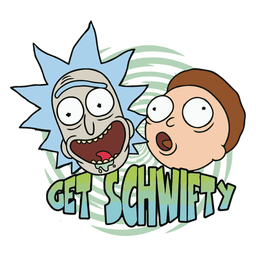 Get Schwifty