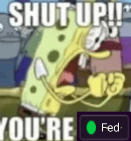 you're a fed!