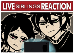 Live Siblings Reaction