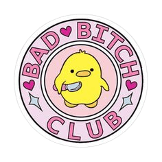 Bad Bitch Club