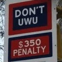 Don't UwU